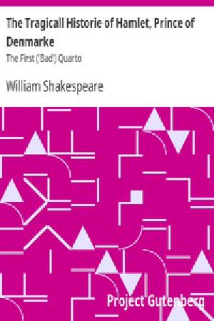 [Gutenberg 9077] • The Tragicall Historie of Hamlet, Prince of Denmarke / The First ('Bad') Quarto